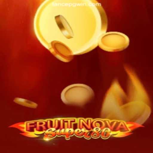 Exploring FruitNovaSuper80: A Thrilling Journey into the World of Online Gaming