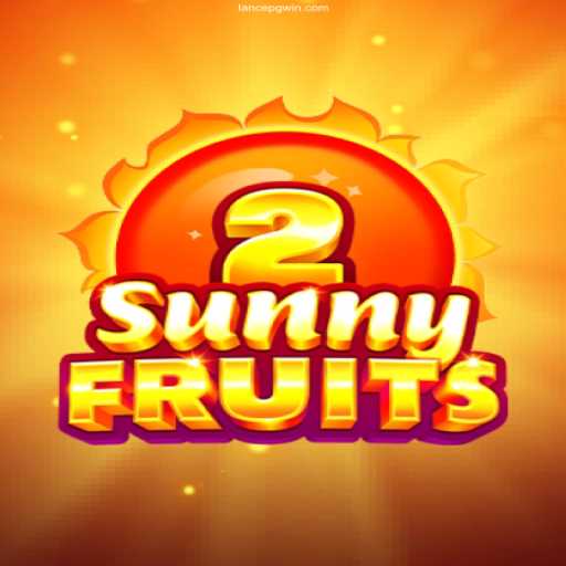SunnyFruits2: Engage in a Fruitful Adventure with LANCEPG.com